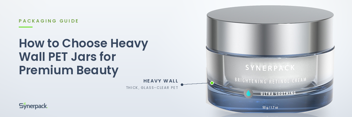 Synerpack heavy wall PET jar with a brushed-silver cap and thick, glass-clear PET wall
